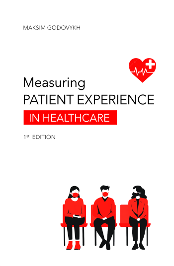 Maksim Godovykh: Measuring Patient Experience in Healthcare